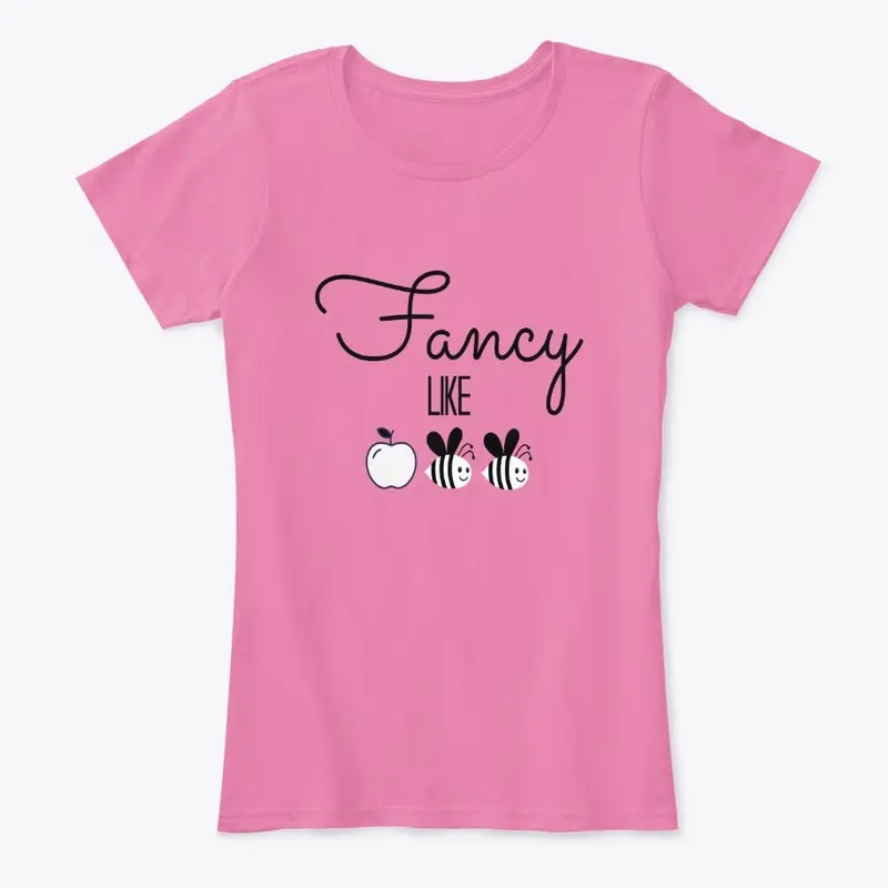 FANCY LIKE TEES