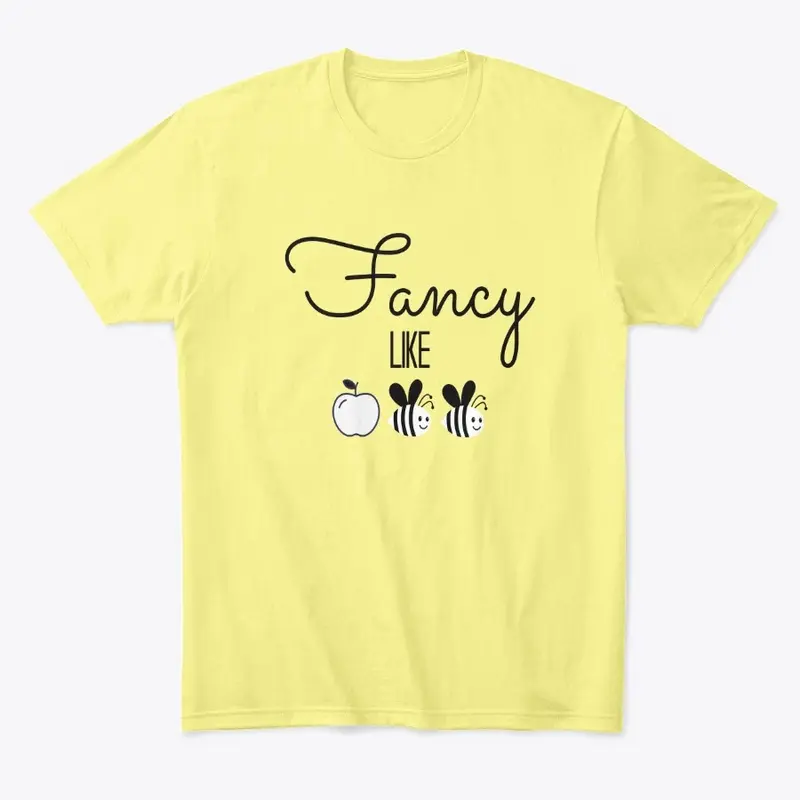 FANCY LIKE TEES