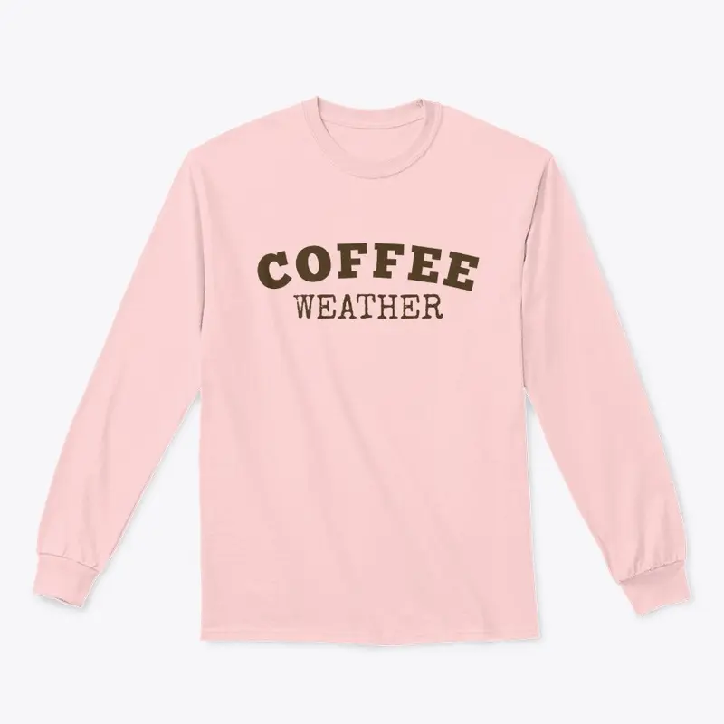 COFFEE WEATHER APPAREL